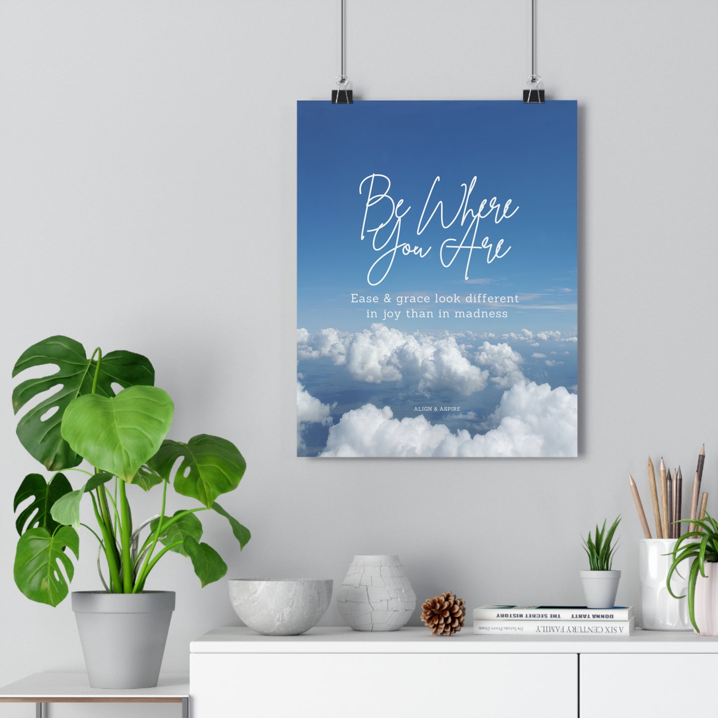 Be Where You Are Print